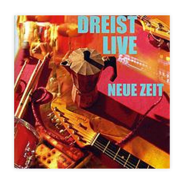[CD] Dreist - Neue Zeit LIVE
